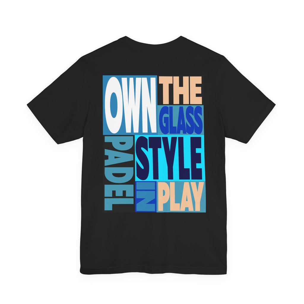 Owner of the Glass Padel T-Shirt