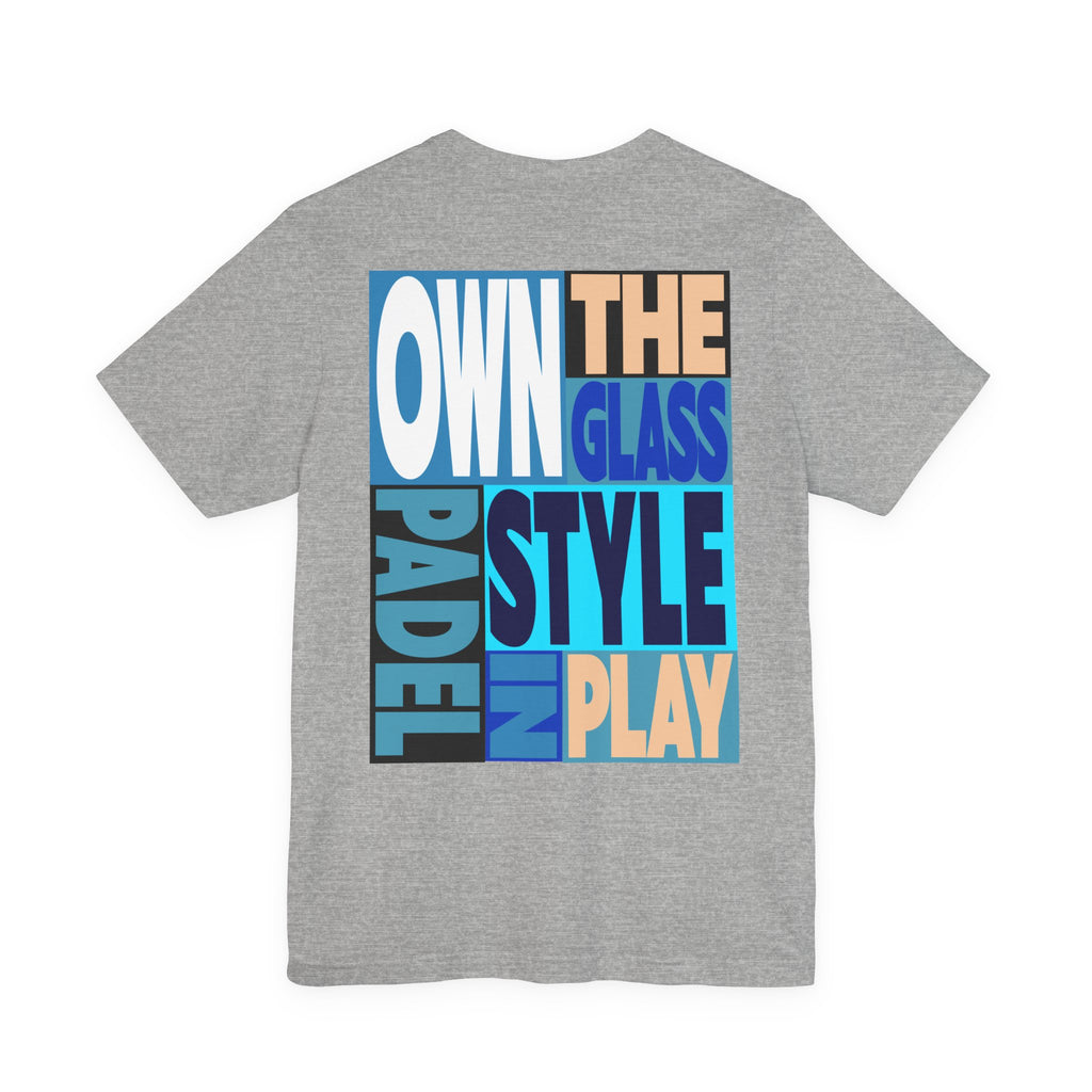 Owner of the Glass Padel T-Shirt